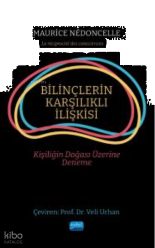 Bilinçlerin Karşılık İlişkisi - Kişiliğin Doğası Üzerine Deneme