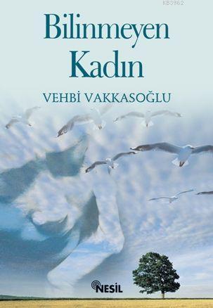 Bilinmeyen Kadın | benlikitap.com