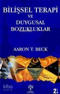 Bilişsel Terapi ve Duygusal Bozukluklar