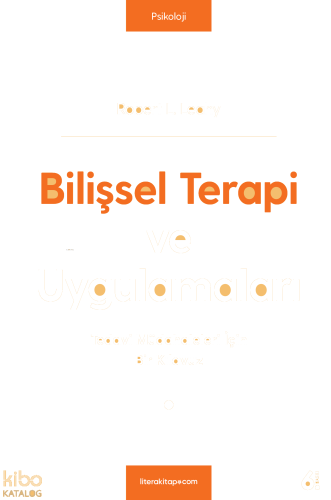 Bilişsel Terapi ve Uygulamaları