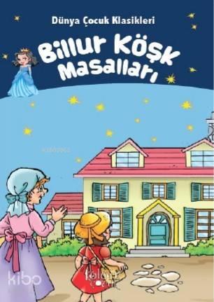 Billur Köşk Masalları | benlikitap.com