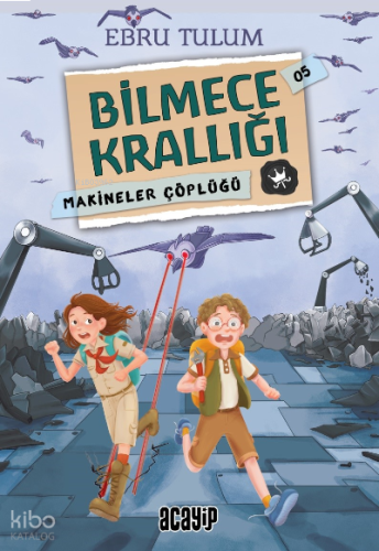 Bilmece Krallığı;Makineler Çöplüğü | benlikitap.com