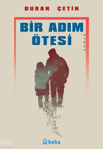 Bir Adım Ötesi | benlikitap.com