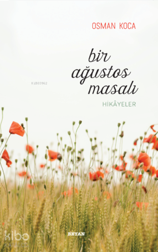 Bir Ağustos Masalı