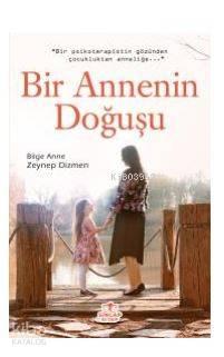 Bir Annenin Doğuşu