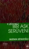 Bir Aşk Serüveni | benlikitap.com