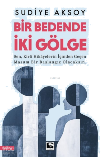 Bir Bedende İki Gölge