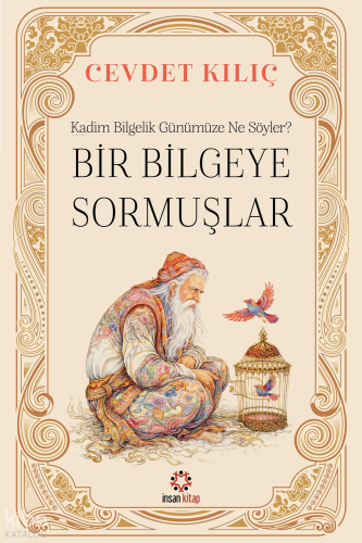 Bir Bilgeye Sormuşlar | benlikitap.com