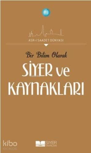 Bir Bilim Olarak Siyer Ve Kaynakları | benlikitap.com