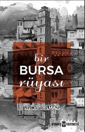 Bir Bursa Rüyası
