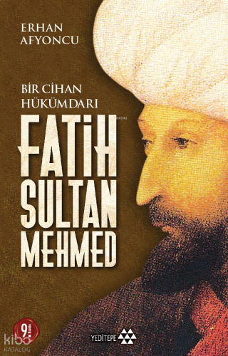 Bir Cihan Hükümdarı Fatih Sultan Mehmed
