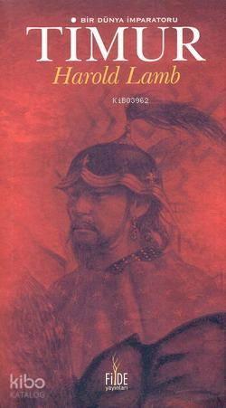Bir Dünya İmparatoru| Timur | benlikitap.com