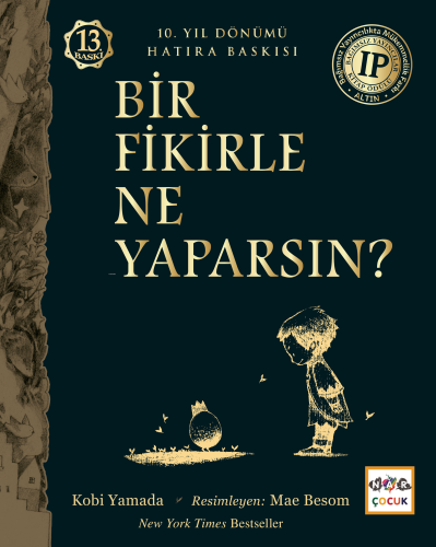 Bir Fikirle Ne Yaparsın?