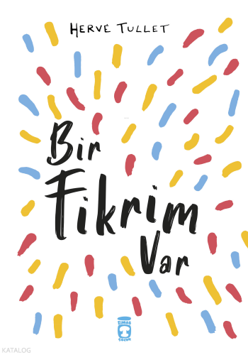 Bir Fikrim Var