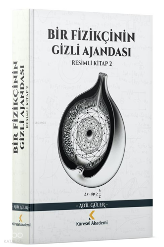 Bir Fizikçinin Gizli Ajandası;Resimli Kitap - 2