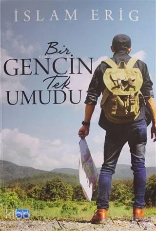 Bir Genci Tek Umudu | benlikitap.com