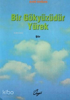 Bir Gökyüzüdür Yürek
