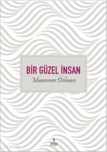 Bir Güzel İnsan