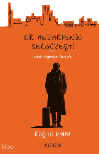 Bir Hezarfen'in Sergüzeşti