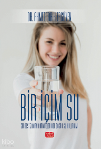 Bir İçim Su;Serbest Zaman Aktivitelerinde Doğru Su Kullanımı