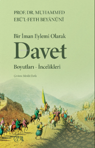 Bir İman Eylemi Olarak Davet | benlikitap.com