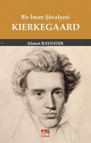 Bir İman Şövalyesi Kierkegaard | benlikitap.com