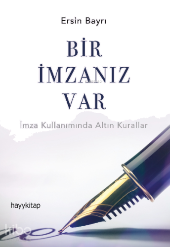 Bir İmzanız Var