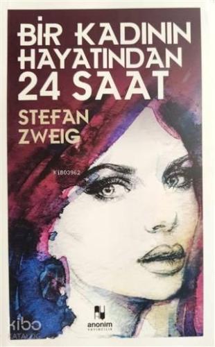 Bir Kadının Hayatından 24 Saat