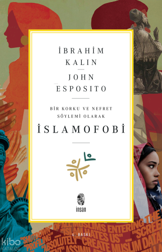Bir Korku Ve Nefret Söylemi Olarak İslamofobi