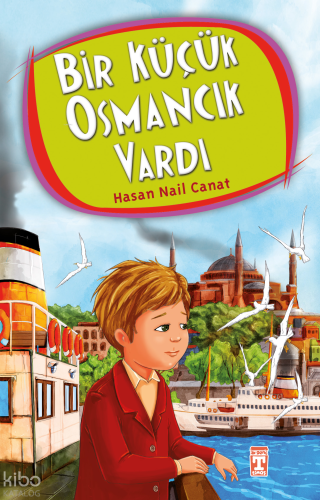 Bir Küçük Osmancık Vardı