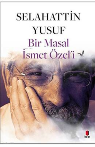 Bir Masal İsmet Özel'i | benlikitap.com