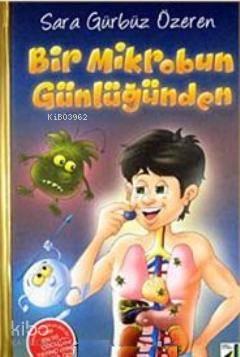 Bir Mikrobun Günlüğünden (Ciltli) | benlikitap.com