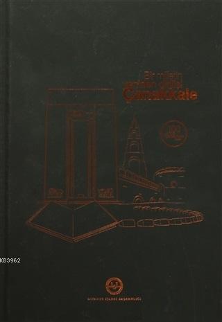 Bir Milletin Yeniden Dirilişi Çanakkale | benlikitap.com