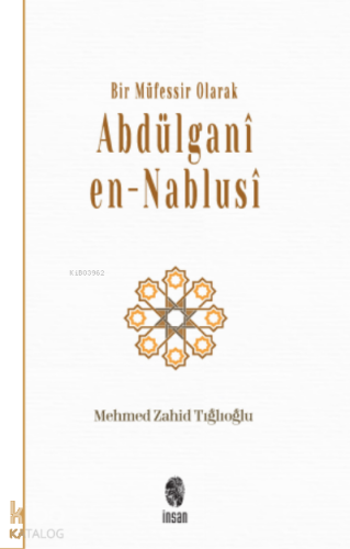 Bir Müfessir Olarak Abdülganî en-Nablusî