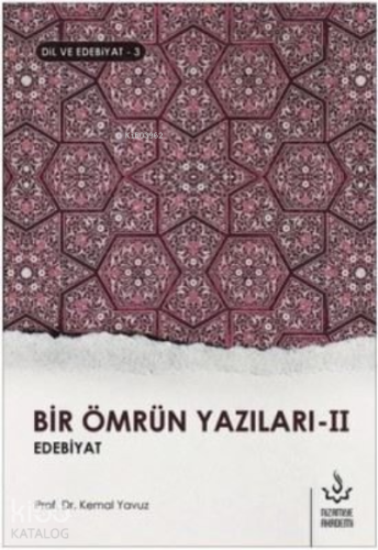 Bir Ömrün Yazıları 2