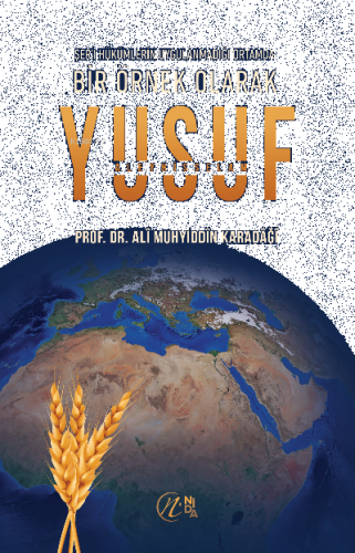 Bir Örnek Olarak Yusuf Aleyhisselam | benlikitap.com