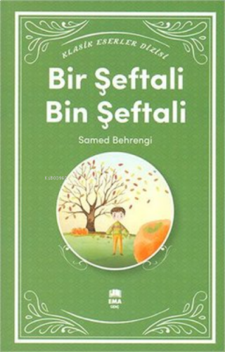Bir Şeftali bin Şeftali | benlikitap.com