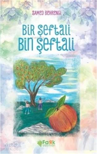 Bir Şeftali Bin Şeftali | benlikitap.com