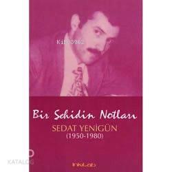 Bir Şehidin Notları; (1950-1980) | benlikitap.com