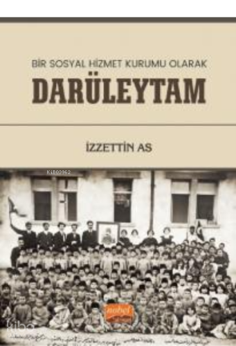 Bir Sosyal Hizmet Kurumu Olarak Darüleytam