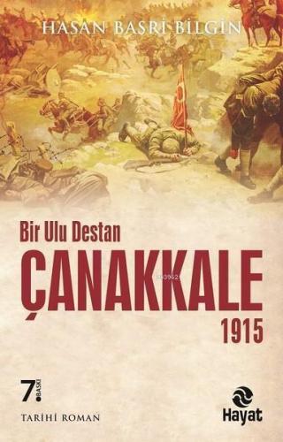 Bir Ulu Destan Çanakkale 1915 | benlikitap.com