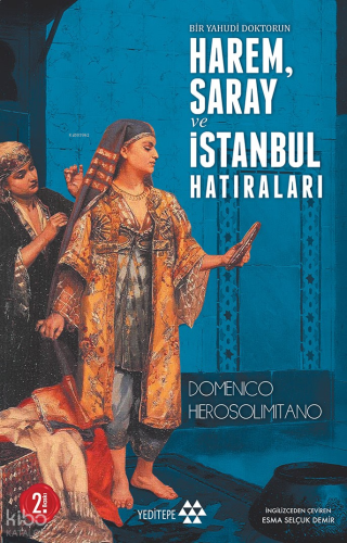 Bir Yahudi Doktorun Harem, Saray ve İstanbul Hatıraları
