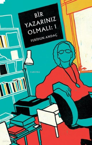 Bir Yazarınız Olmalı - 1 | benlikitap.com