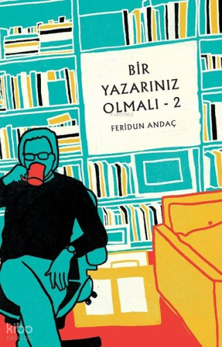 Bir Yazarınız Olmalı - 2 | benlikitap.com