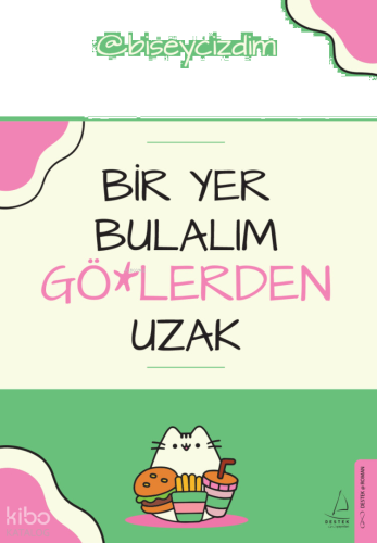 Bir Yer Bulalım Gö*lerden Uzak