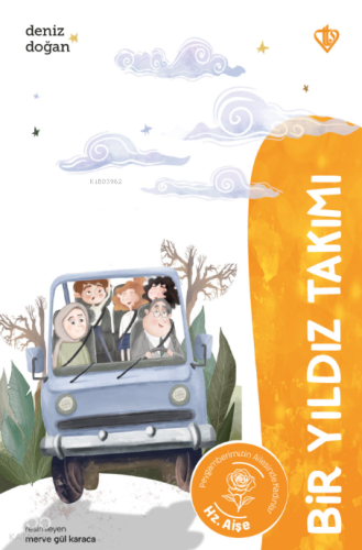 Bir Yıldız Takımı Hz. Aişe