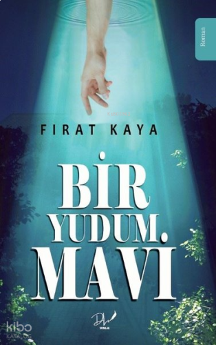 Bir Yudum Mavi | benlikitap.com