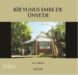 Bir Yunus Emre de Ünye'de | benlikitap.com