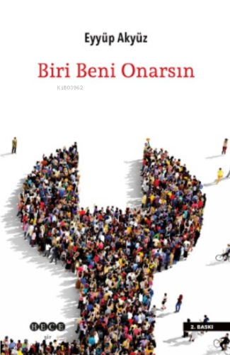 Biri Beni Onarsın