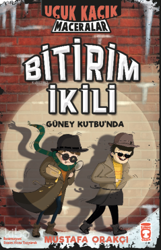 Bitirim İkili Güney Kutbunda - Uçuk Kaçık Maceralar | benlikitap.com